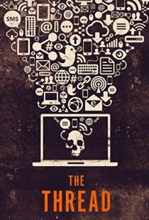 دانلود مستند The Thread 2015103422-1682417084