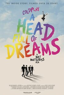 دانلود فیلم Coldplay: A Head Full of Dreams 2018325731-902373532