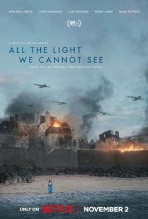 دانلود سریال All the Light We Cannot See379819-787699794