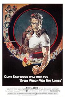 دانلود فیلم Every Which Way But Loose 1978384048-1563799394