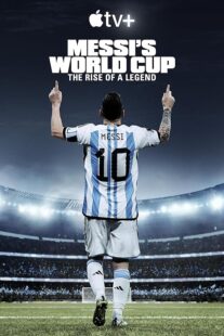دانلود مستند Messi’s World Cup: The Rise of a Legend407789-1043151142