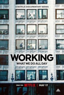 دانلود سریال Working: What We Do All Day410341-950897473