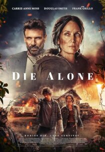 دانلود فیلم Die Alone 2024412568-1063056124