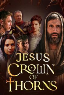 دانلود سریال Jesus Crown of Thorns420381-103832917