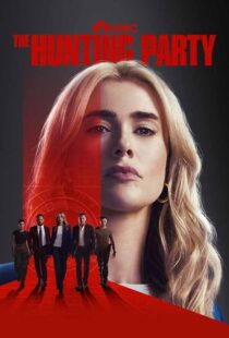 دانلود سریال The Hunting Party421409-317567019