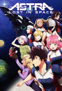 دانلود انیمه Astra Lost in Space422518-49440188