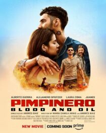 دانلود فیلم Pimpinero: Blood and Oil 2024427191-1157843056